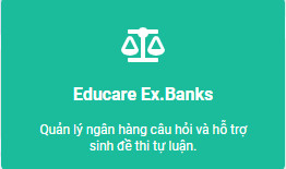 Educare EX. BANKS – Quản lý ngân hàng câu hỏi và hỗ trợ sinh đề thi tự luận